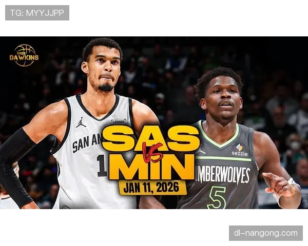 爱德华兹无球切入效率提升，主导森林狼进攻节奏